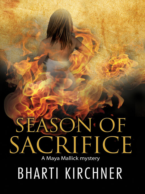 Title details for Season of Sacrifice by Bharti Kirchner - Available
